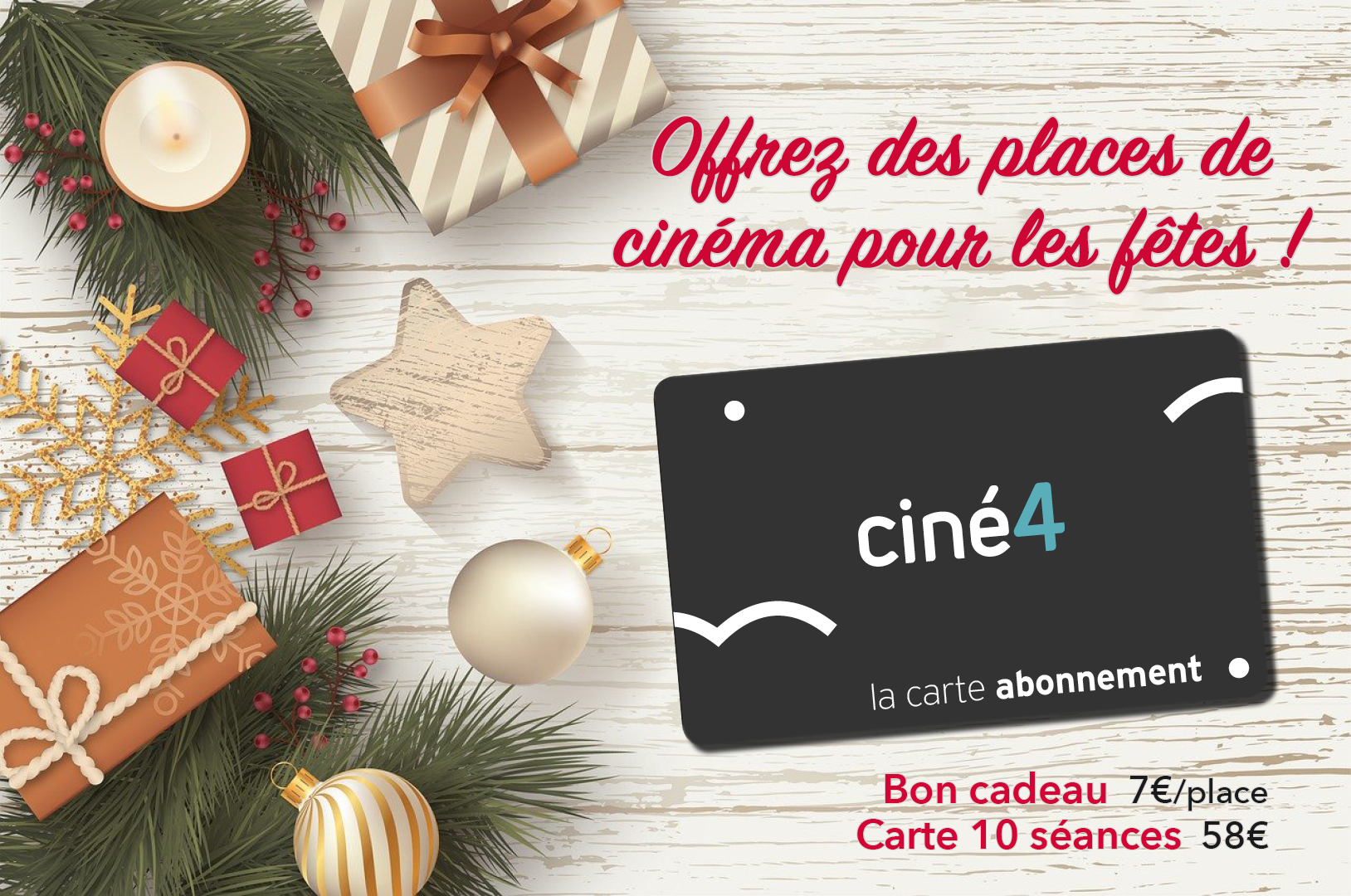 Le cinéma en cadeau – Ciné 4